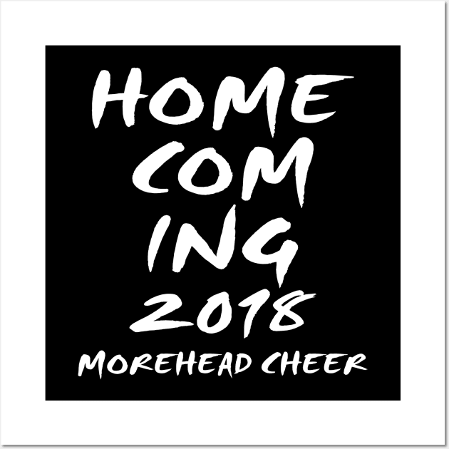 Home Coming 2018 More Head Cheer Wall Art by TeeAbe